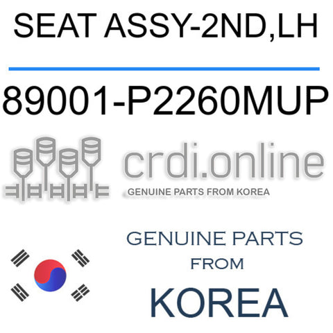 SEAT ASSY-2ND,LH [ORIGINAL] 89001-P2260MUP 89001P2260MUP 89001 P2260MUP