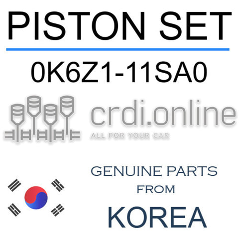 PISTON SET [ORIGINAL] 0K6Z1-11SA0 0K6Z111SA0 0K6Z1 11SA0