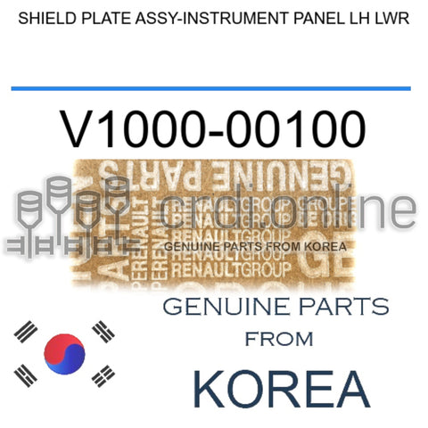 SHIELD PLATE ASSY-INSTRUMENT PANEL LH LWR [ORIGINAL] V1000-00100 V100000100 V1000 00100