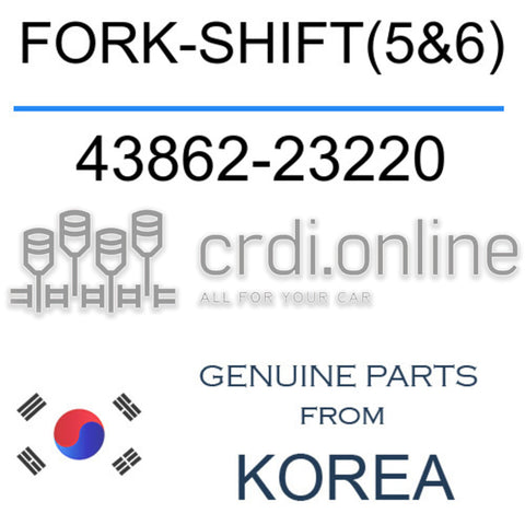 FORK-SHIFT(5&6) [ORIGINAL] 43862-23220 4386223220 43862 23220