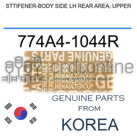 STTIFENER-BODY SIDE LH REAR AREA, UPPER [ORIGINAL] 774A4-1044R 774A41044R 774A4 1044R