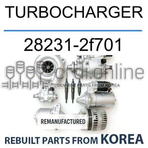 TURBOCHARGER [REBUILT] 28231-2f701 282312f701 28231 2f701