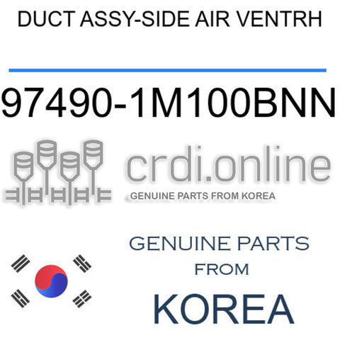 DUCT ASSY-SIDE AIR VENTRH [ORIGINAL] 97490-1M100BNN 974901M100BNN 97490 1M100BNN