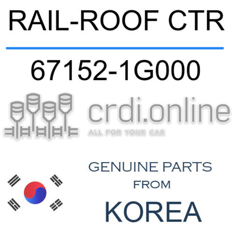 RAIL-ROOF CTR [ORIGINAL] 67152-1G000 671521G000 67152 1G000