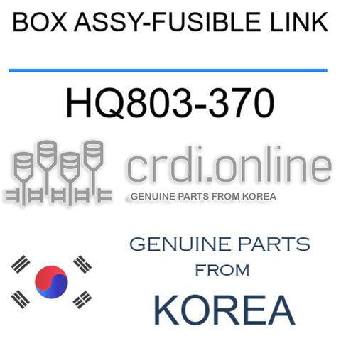 BOX ASSY-FUSIBLE LINK HQ803-370 HQ803370 HQ803 370