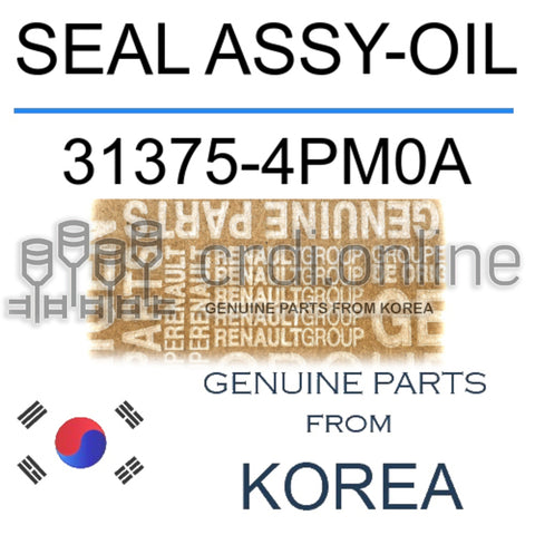 SEAL ASSY-OIL [ORIGINAL] 31375-4PM0A 313754PM0A 31375 4PM0A