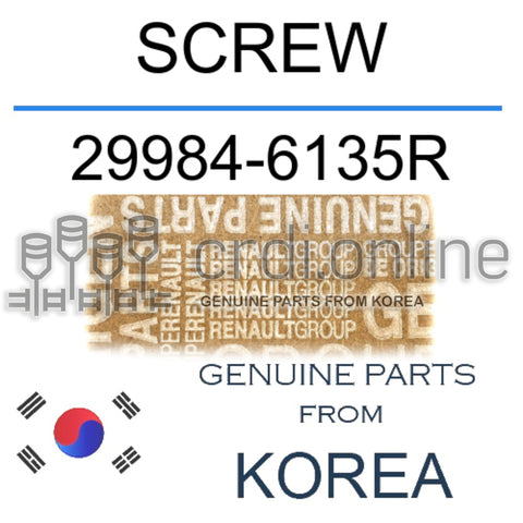 SCREW [ORIGINAL] 29984-6135R 299846135R 29984 6135R