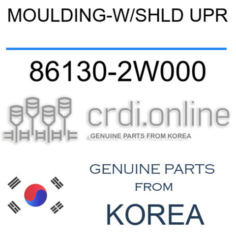 MOULDING-W/SHLD UPR [ORIGINAL] 86130-2W000 861302W000 86130 2W000