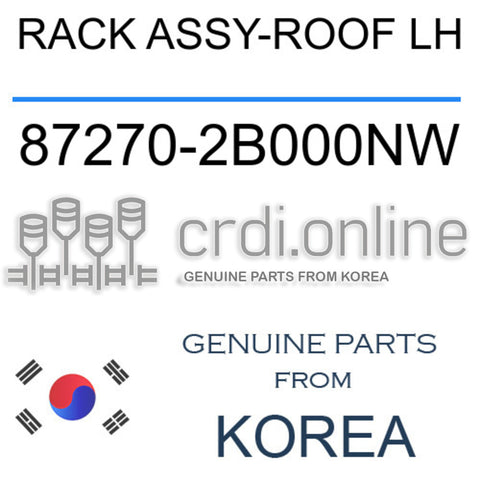 RACK ASSY-ROOF LH [ORIGINAL] 87270-2B000NW 872702B000NW 87270 2B000NW