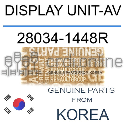 DISPLAY UNIT-AV [ORIGINAL] 28034-1448R 280341448R 28034 1448R
