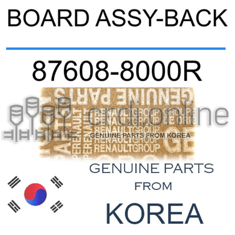 BOARD ASSY-BACK [ORIGINAL] 87608-8000R 876088000R 87608 8000R