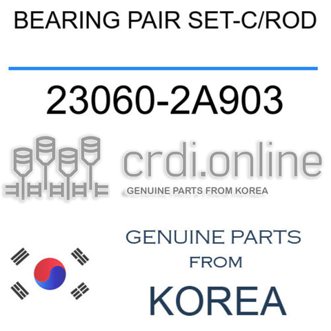 BEARING PAIR SET-C/ROD [ORIGINAL] 23060-2A903 230602A903 23060 2A903