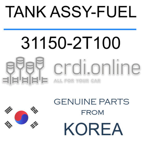 TANK ASSY-FUEL 31150-2T100 311502T100 31150 2T100