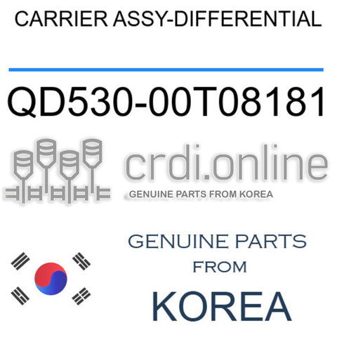 CARRIER ASSY-DIFFERENTIAL [ORIGINAL] QD530-00T08181 QD53000T08181 QD530 00T08181