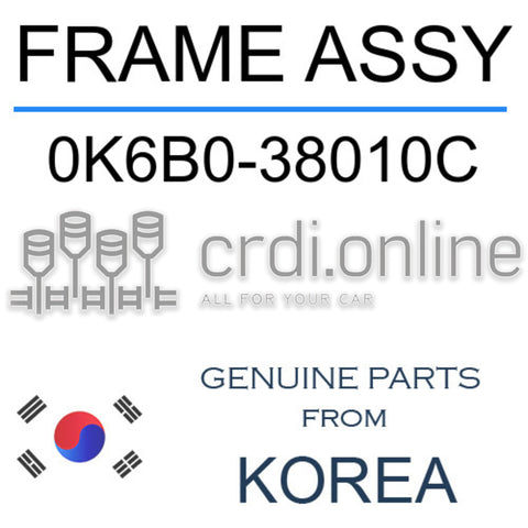 FRAME ASSY [ORIGINAL] 0K6B0-38010C 0K6B038010C 0K6B0 38010C