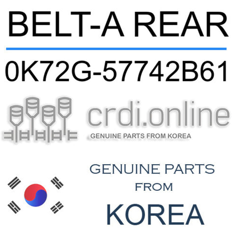 BELT-A REAR 0K72G-57742B61 0K72G57742B61 0K72G 57742B61