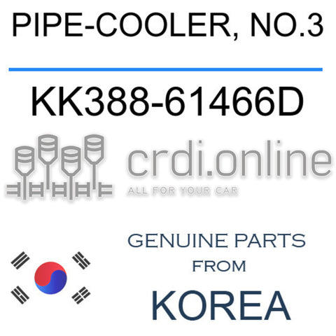 PIPE-COOLER, NO.3 [ORIGINAL] KK388-61466D KK38861466D KK388 61466D