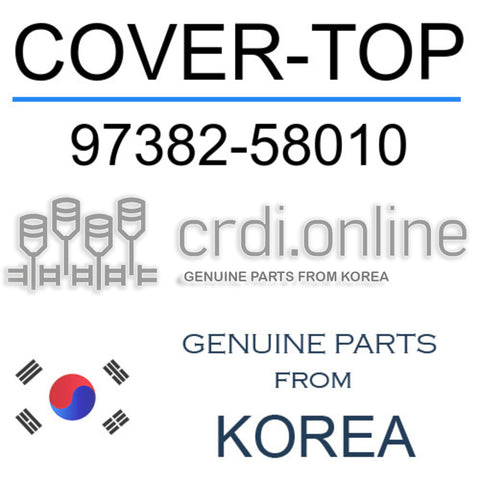 COVER-TOP [ORIGINAL] 97382-58010 9738258010 97382 58010