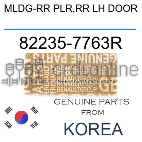 MLDG-RR PLR,RR LH DOOR [ORIGINAL] 82235-7763R 822357763R 82235 7763R