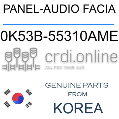 PANEL-AUDIO FACIA [ORIGINAL] 0K53B-55310AME 0K53B55310AME 0K53B 55310AME