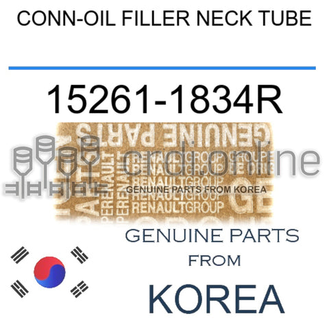 CONN-OIL FILLER NECK TUBE [ORIGINAL] 15261-1834R 152611834R 15261 1834R