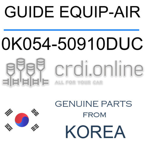GUIDE EQUIP-AIR [ORIGINAL] 0K054-50910DUC 0K05450910DUC 0K054 50910DUC