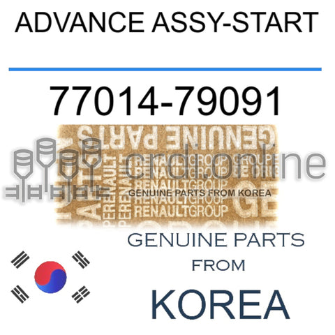 ADVANCE ASSY-START [ORIGINAL] 77014-79091 7701479091 77014 79091