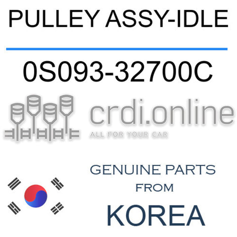 PULLEY ASSY-IDLE [ORIGINAL] 0S093-32700C 0S09332700C 0S093 32700C