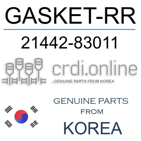 GASKET-RR [ORIGINAL] 21442-83011 2144283011 21442 83011