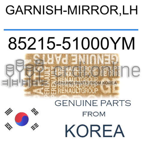 GARNISH-MIRROR,LH [ORIGINAL] 85215-51000YM 8521551000YM 85215 51000YM