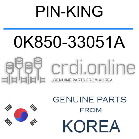 PIN-KING [ORIGINAL] 0K850-33051A 0K85033051A 0K850 33051A