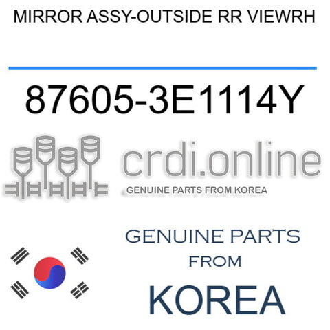 MIRROR ASSY-OUTSIDE RR VIEWRH [ORIGINAL] 87605-3E1114Y 876053E1114Y 87605 3E1114Y