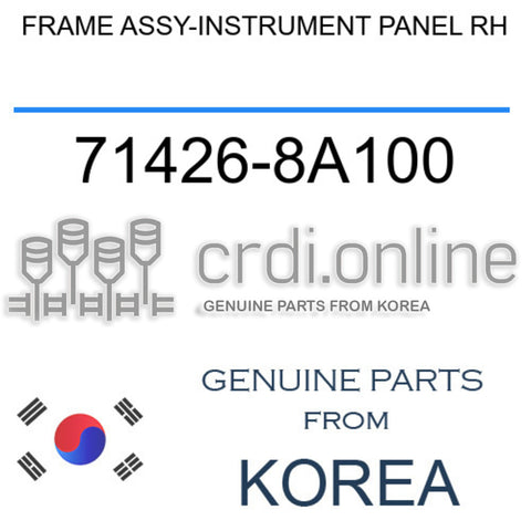 FRAME ASSY-INSTRUMENT PANEL RH [ORIGINAL] 71426-8A100 714268A100 71426 8A100