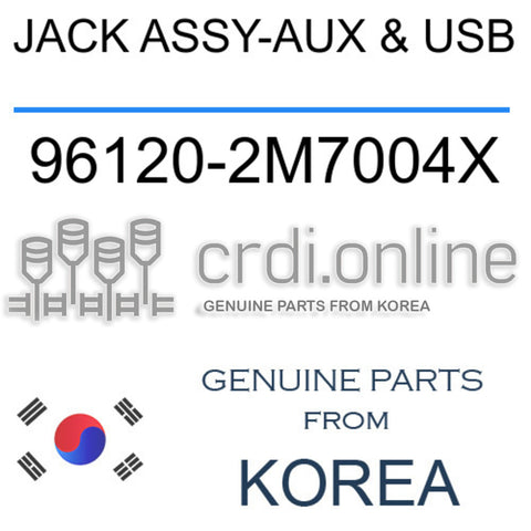 JACK ASSY-AUX & USB [ORIGINAL] 96120-2M7004X 961202M7004X 96120 2M7004X