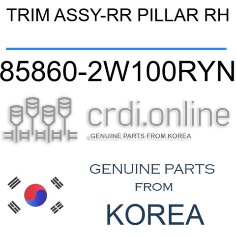 TRIM ASSY-RR PILLAR RH 85860-2W100RYN 858602W100RYN 85860 2W100RYN