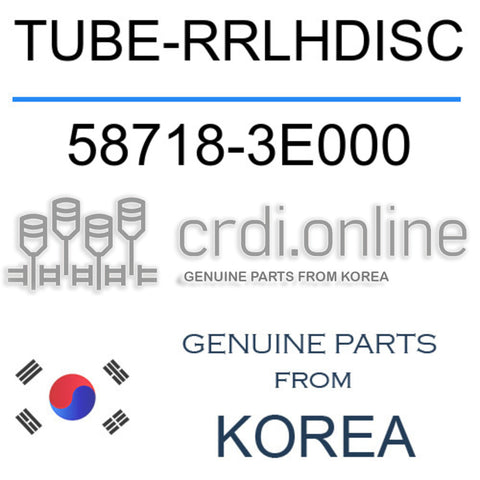 TUBE-RRLHDISC [ORIGINAL] 58718-3E000 587183E000 58718 3E000