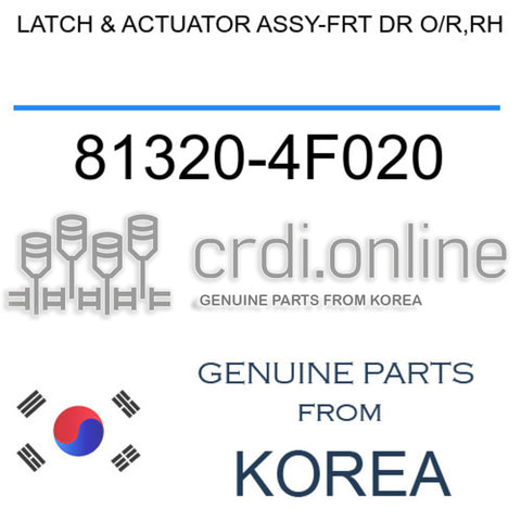 LATCH & ACTUATOR ASSY-FRT DR O/R,RH [ORIGINAL] 81320-4F020 813204F020 81320 4F020