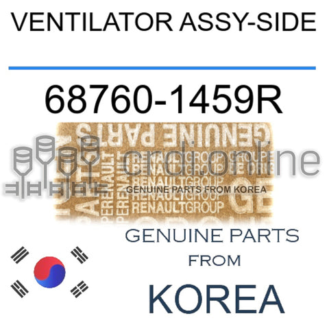 VENTILATOR ASSY-SIDE [ORIGINAL] 68760-1459R 687601459R 68760 1459R