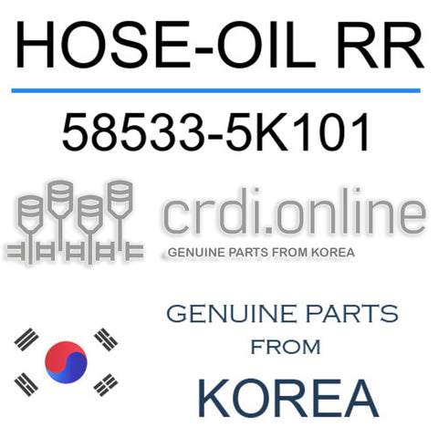 HOSE-OIL RR 58533-5K101 585335K101 58533 5K101