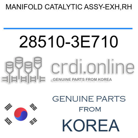 [ORIGINAL] MANIFOLD CATALYTIC ASSY-EXH,RH 28510-3E710 285103E710 28510 3E710