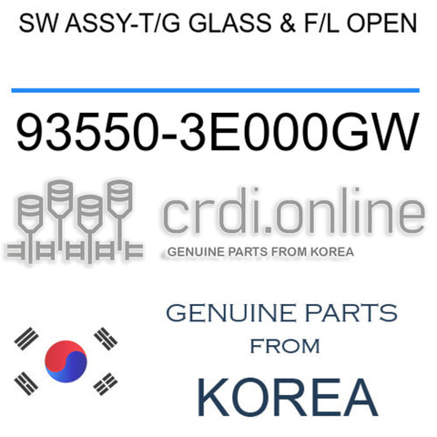 SW ASSY-T/G GLASS & F/L OPEN 93550-3E000GW 935503E000GW 93550 3E000GW