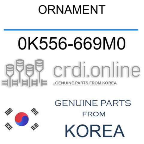 ORNAMENT [ORIGINAL] 0K556-669M0 0K556669M0 0K556 669M0