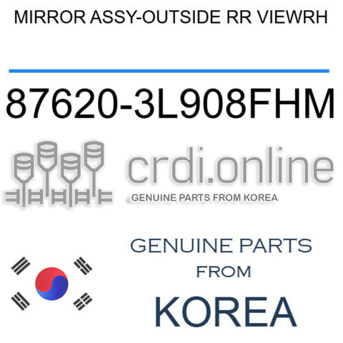 MIRROR ASSY-OUTSIDE RR VIEWRH [ORIGINAL] 87620-3L908FHM 876203L908FHM 87620 3L908FHM