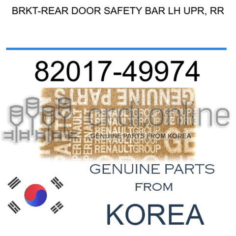 BRKT-REAR DOOR SAFETY BAR LH UPR, RR [ORIGINAL] 82017-49974 8201749974 82017 49974