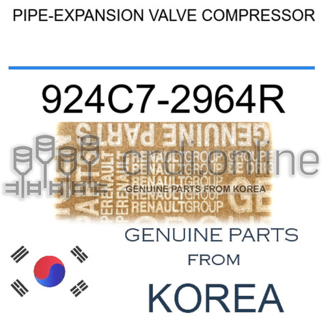 PIPE-EXPANSION VALVE COMPRESSOR [ORIGINAL] 924C7-2964R 924C72964R 924C7 2964R