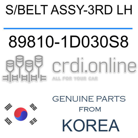 S/BELT ASSY-3RD LH [ORIGINAL] 89810-1D030S8 898101D030S8 89810 1D030S8