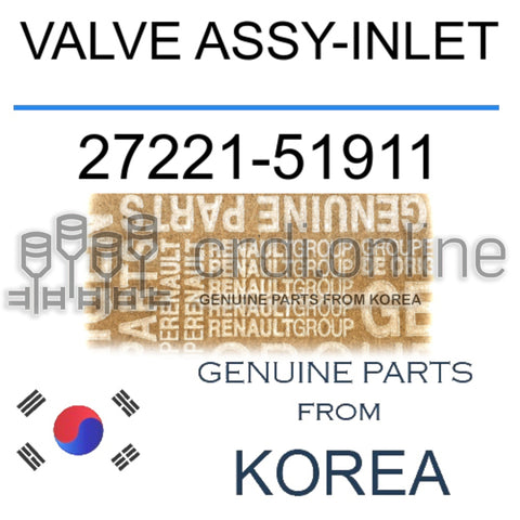 VALVE ASSY-INLET [ORIGINAL] 27221-51911 2722151911 27221 51911