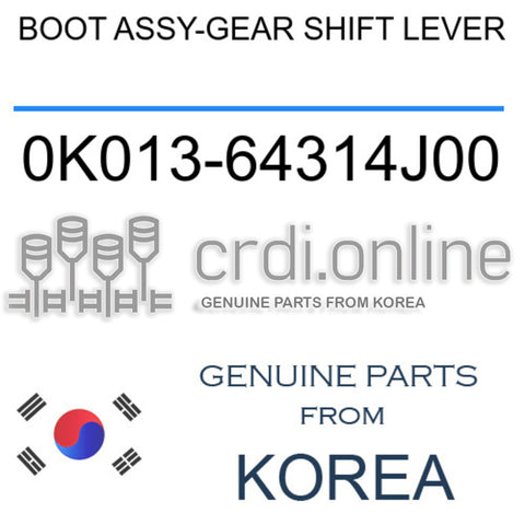 BOOT ASSY-GEAR SHIFT LEVER 0K013-64314J00 0K01364314J00 0K013 64314J00