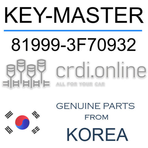 KEY-MASTER [ORIGINAL] 81999-3F70932 819993F70932 81999 3F70932