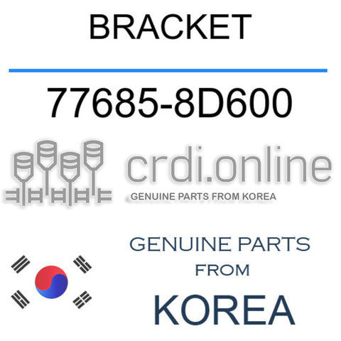 BRACKET 77685-8D600 776858D600 77685 8D600